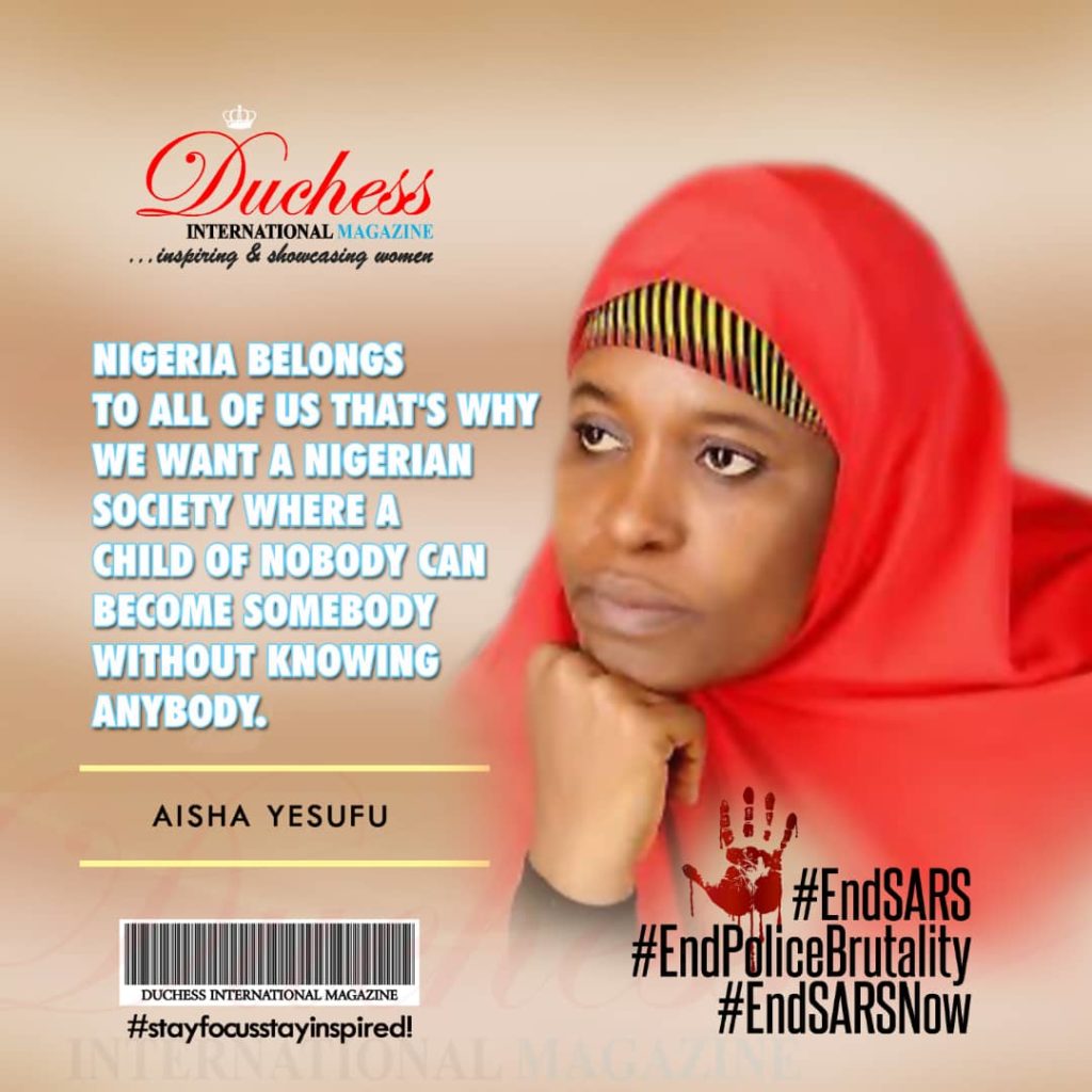 Aisha Yesufu #EndSARS #EndSWAT #BringBackOurGirls #