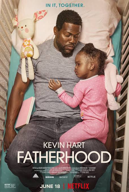 Kevin Hart's 'Fatherhood' Lands Netflix