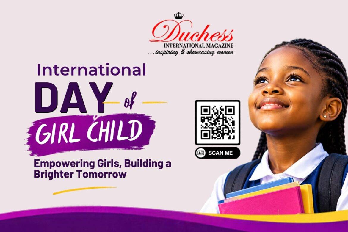 A promotional magazine cover layout from Duchess International Magazine for International Day of the Girl Child, featuring an smiling young African girl holding colorful school books, looking upward with optimism next to a scan me QR code.